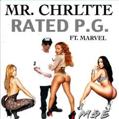 Rated PG (Platinum Game) [feat. Marvel] - Single by Mr Chrltte album reviews, ratings, credits