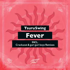 Fever - EP by TsuruSwing album reviews, ratings, credits