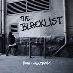 The Blacklist by Idontknowjeffery album reviews, ratings, credits