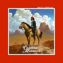 Cadillac Mountain by Brock Berrigan album reviews, ratings, credits