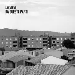 Da queste parti by Sakatena album reviews, ratings, credits