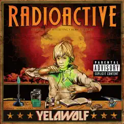 Radioactive by Yelawolf album reviews, ratings, credits