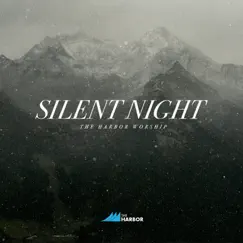Silent Night - EP by The Harbor Worship album reviews, ratings, credits