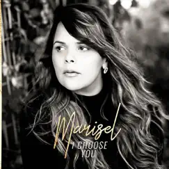 I Choose You - Single by Marisel album reviews, ratings, credits