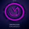 Crowded - Single album lyrics, reviews, download