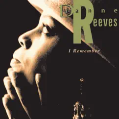 I Remember by Dianne Reeves album reviews, ratings, credits