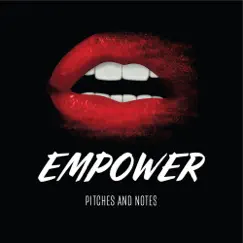 Empower - EP by Pitches & Notes album reviews, ratings, credits