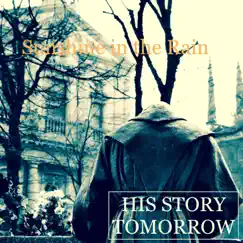 Sunshine in the Rain - Single by HIS Story Tomorrow album reviews, ratings, credits