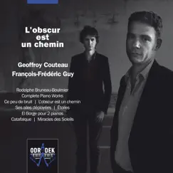 L’obscur est un chemin by Geoffroy Couteau & François-Frédéric Guy album reviews, ratings, credits