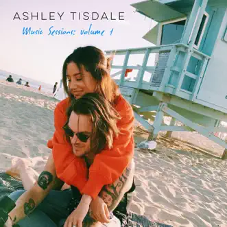 Music Sessions, Vol.1 - EP by Ashley Tisdale album download