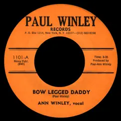 Bow Legged Daddy - Single by Ann Winley & Willis 