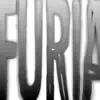 Furia - Single album lyrics, reviews, download