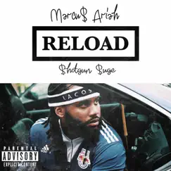 Reload (feat. Shotgun Suge) - Single by Marcus Ariah album reviews, ratings, credits