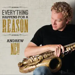 Everything Happens for a Reason by Andrew Neu album reviews, ratings, credits