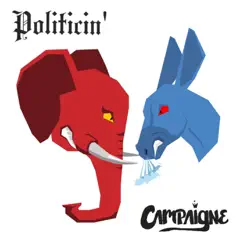 Politicin' - Single by Campaigne album reviews, ratings, credits