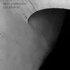 Locator - EP by Deep Dimension album reviews, ratings, credits