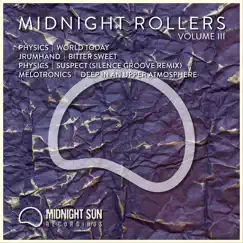 Midnight Rollers Vol.3 - EP by Physics, Melotronics & Jrumhand album reviews, ratings, credits