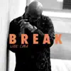 Break - Single album lyrics, reviews, download