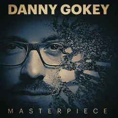 Masterpiece (Radio Remix) - Single by Danny Gokey album reviews, ratings, credits