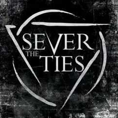 Sever the Ties by Sever the Ties album reviews, ratings, credits