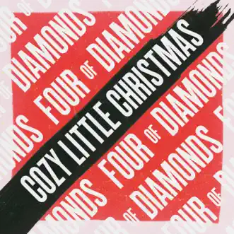 Download Cozy Little Christmas Four Of Diamonds MP3