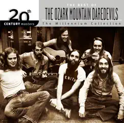20th Century Masters - The Millennium Collection: The Best of The Ozark Mountain Daredevils by The Ozark Mountain Daredevils album reviews, ratings, credits