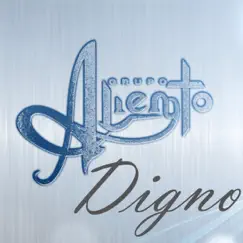 Digno - Single by Grupo Aliento album reviews, ratings, credits