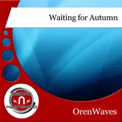 Waiting for Autumn - Single by OrenWaves album reviews, ratings, credits