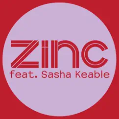 Only for Tonight (feat. Sasha Keable) [Remixes] - Single by DJ Zinc album reviews, ratings, credits