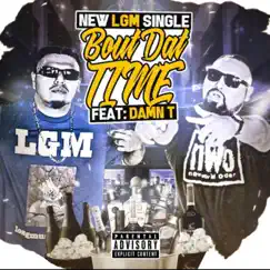 Bout Dat Time (feat. Damn T) - Single by Losgmusiclgm album reviews, ratings, credits