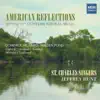 American Reflections - 20th and 21st Century Choral Music album lyrics, reviews, download