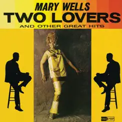 Two Lovers by Mary Wells album reviews, ratings, credits