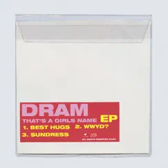 That's a Girls Name - Single by DRAM album reviews, ratings, credits