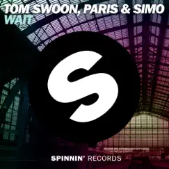 Wait (Radio Mix) - Single by Tom Swoon & Paris & Simo album reviews, ratings, credits