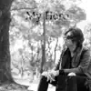 My Hero - Single album lyrics, reviews, download