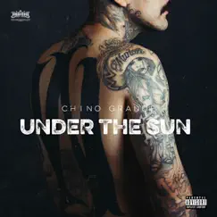 Under the Sun - Single by Chino Grande album reviews, ratings, credits