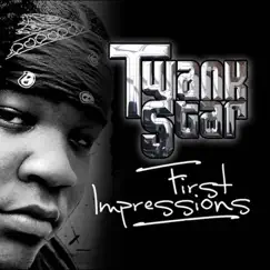 First Impressions by Twank Star album reviews, ratings, credits