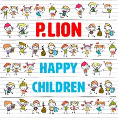 Happy Children - Single by P. Lion album reviews, ratings, credits