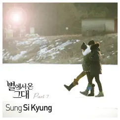 My Love From the Star (Original Television Soundtrack), Pt. 7 - Single by Sung Si Kyung album reviews, ratings, credits