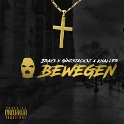 Bewegen (feat. Knaller & Gino Stacksz) - Single by Bravs album reviews, ratings, credits