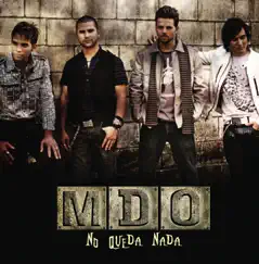 No Queda Nada - Single by MDO album reviews, ratings, credits