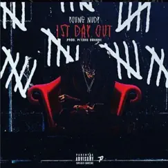 First Day Out - Single by Young Nudy album reviews, ratings, credits