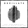 Oscillate (Clean Version) song lyrics