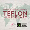 Outside Pon Di Corner (feat. Micklaay) - EP album lyrics, reviews, download