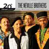 20th Century Masters : The Best Of The Neville Brothers (The Millennium Collection) album lyrics, reviews, download