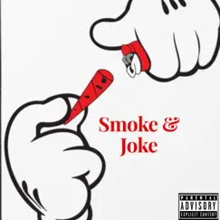 Smoke & Joke - Single by Kidd P album reviews, ratings, credits