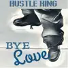 Bye Love album lyrics, reviews, download