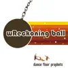Wreckoning Ball album lyrics, reviews, download