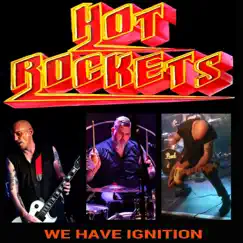 We Have Ignition - EP by Hot Rockets album reviews, ratings, credits