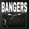Bangers (feat. Ayat) - Single album lyrics, reviews, download